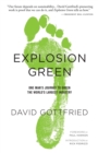 Explosion Green : One Man's Journey To Green The World's Largest Industry - Book