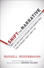 Shift the Narrative : A Blind Man's Vision for Rewriting the Stories that Limit Us - eBook