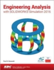 Engineering Analysis with SOLIDWORKS Simulation 2016 - Book