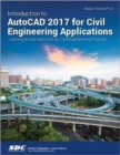 Introduction to AutoCAD 2017 for Civil Engineering Applications - Book