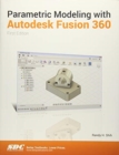 Parametric Modeling with Autodesk Fusion 360 - Book