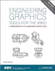 Engineering Graphics Tools for the Mind - 3rd Edition (Including unique access code) - Book