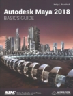 Autodesk Maya 2018 Basics Guide - Book