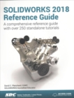 SOLIDWORKS 2018 Reference Guide - Book