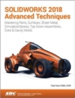 SOLIDWORKS 2018 Advanced Techniques - Book