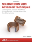 SOLIDWORKS 2019 Advanced Techniques - Book