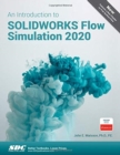 An Introduction to SOLIDWORKS Flow Simulation 2020 - Book