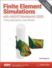 Finite Element Simulations with ANSYS Workbench 2020 - Book