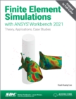 Finite Element Simulations with ANSYS Workbench 2021 - Book