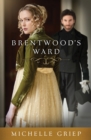Brentwood's Ward - eBook