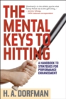 The Mental Keys to Hitting : A Handbook of Strategies for Performance Enhancement - eBook