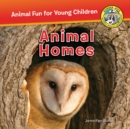 Animal Homes : Animal Homes - eBook