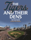 The Tigers and Their Dens - Book