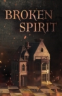 Broken Spirit - eBook