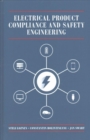 Electrical Product Compliance and Safety Engineering - Book