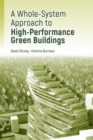 Whole-System Approach to High-Performance Green Buildings - eBook