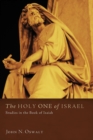 The Holy One of Israel : Studies in the Book of Isaiah - eBook