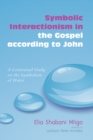 Symbolic Interactionism in the Gospel according to John : A Contextual Study on the Symbolism of Water - eBook