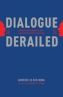 Dialogue Derailed : Joseph Ratzinger's War against Pluralist Theology - eBook