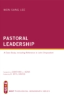 Pastoral Leadership : A Case Study, Including Reference to John Chrysostom - eBook