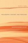 Philosophy, History, and Theology : Selected Reviews 1975-2011 - eBook