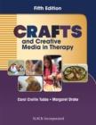 Crafts and Creative Media in Therapy - Book