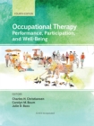 Occupational Therapy : Performance, Participation, and Well-Being, Fourth Edition - eBook