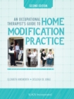 An Occupational Therapists Guide to Home Modification Practice, Second Edition - eBook