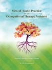 Mental Health Practice for the Occupational Therapy Assistant - eBook