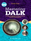 Mastering DALK : A Video Textbook on Deep Anterior Lamellar Keratoplasty - eBook