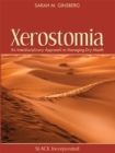 Xerostomia : An Interdisciplinary Approach to Managing Dry Mouth - eBook