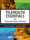 Telehealth Essentials for Advanced Practice Nursing - eBook