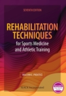 Rehabilitation Techniques for Sports Medicine and Athletic Training - Book