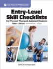 Entry Level Skill Checklists for Physical Therapist Assistant Students - Book