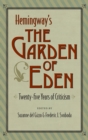 Hemingway's The Garden of Eden - eBook