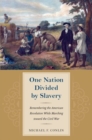 One Nation Divided by Slavery - eBook