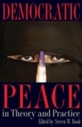 Democratic Peace in Theory and Practice - eBook