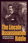 The Lincoln Assassination Riddle - eBook