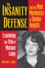 The Insanity Defense and the Mad Murderess of Shaker Heights - eBook