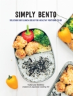 Simply Bento : Delicious Box Lunch Ideas for Healthy Portions to Go - eBook