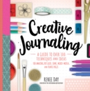 Creative Journaling : A Guide to Over 100 Techniques and Ideas for Amazing Dot Grid, Junk, Mixed-Media, and Travel Pages - Book