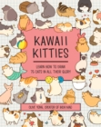 Kawaii Kitties : Learn How to Draw 75 Cats in All Their Glory Volume 6 - Book