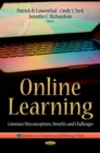 Online Learning : Common Misconceptions, Benefits and Challenges - eBook