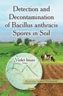 Detection & Decontamination of Bacillus Anthracis Spores in Soil - Book