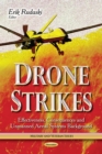 Drone Strikes : Effectiveness, Consequences and Unmanned Aerial Systems Background - eBook
