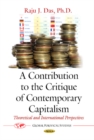Contribution to the Critique of Contemporary Capitalism : Theoretical & International Perspectives - Book