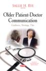 Older Patient-Doctor Communication : Guidance, Strategy, Tips - Book