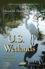 U.S. Wetlands : Background, Issues & Major Court Rulings - Book