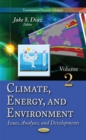 Climate, Energy & Environment Volume 2 : Issues, Analyses & Developments - Book