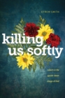 Killing Us Softly - eBook